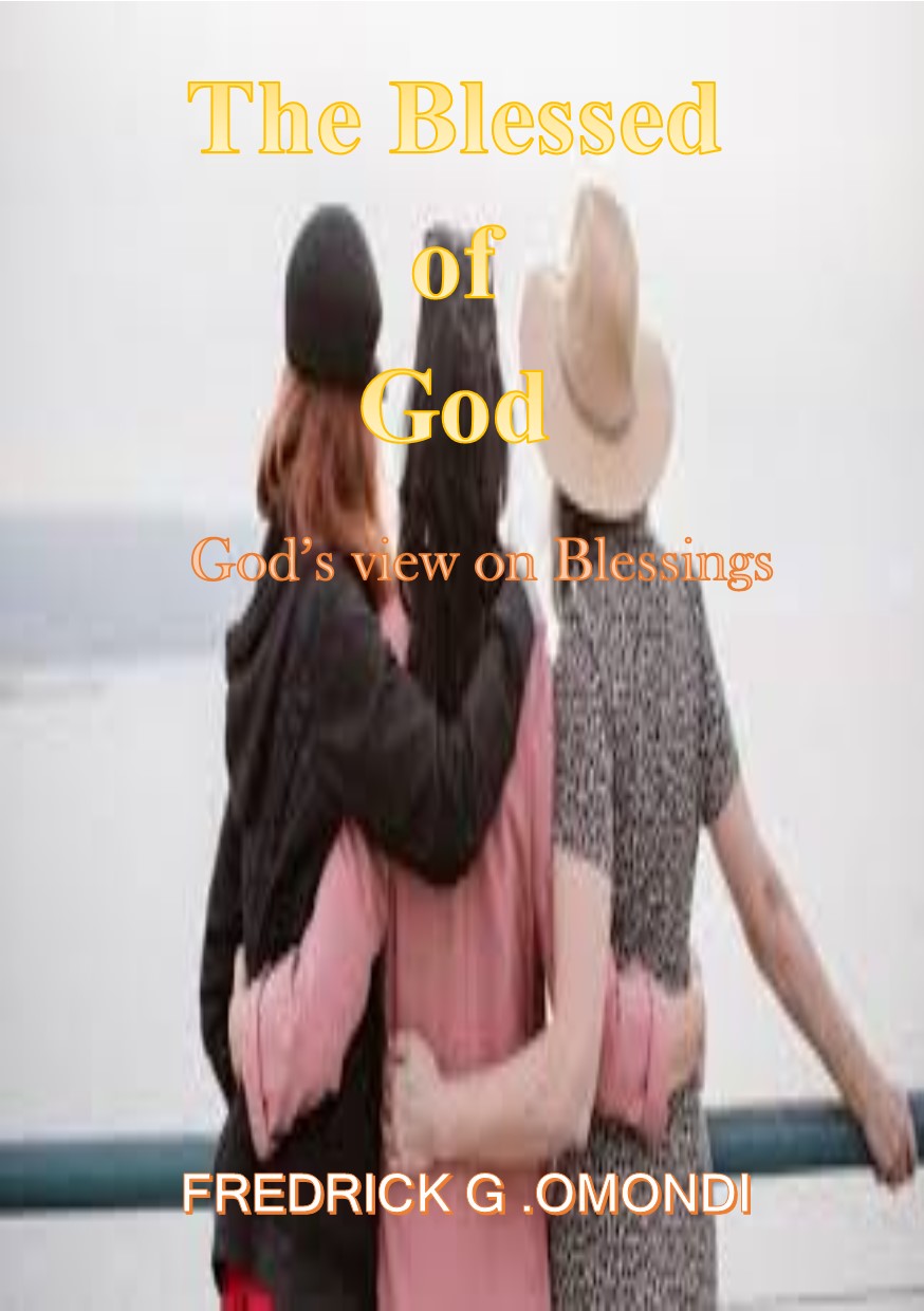 The Blessed of God book by FREDRICK GEOFFREY OMONDI